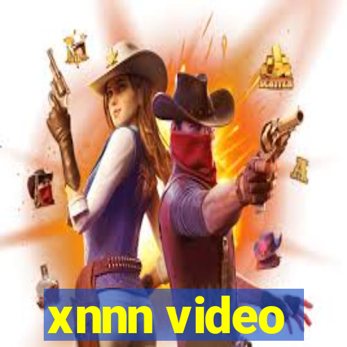 xnnn video